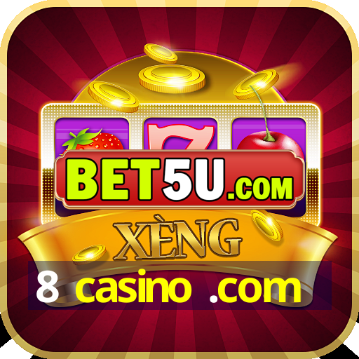 8 casino .com